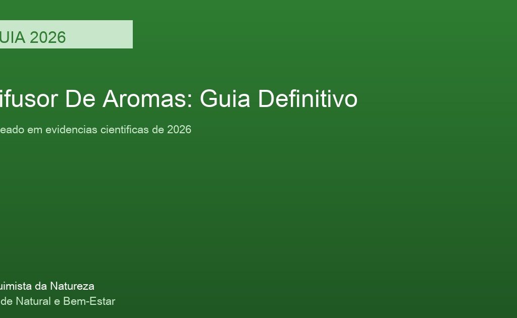 Difusor De Aromas: Guia Definitivo 2026 - Suplemento natural com evidencia cientifica
